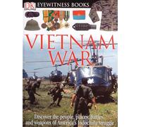 Dk Eyewitness Vietnam War (Dk Eyewitness Books)