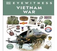 DK Eyewitness Vietnam War Hardback Book DK Multicolor