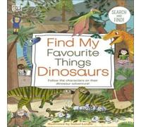 DK Find My Favourite Things Dinosaurs Board book Book DK Multicolor