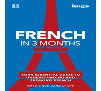 DK French in 3 Months with Free Audio App Paperback Book DK Multicolor