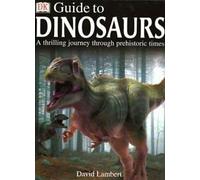 DK Guide to Dinosaurs