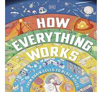 DK How Everything Works Hardback Book DK Multicolor