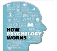 DK How Psychology Works Hardback Book DK Multicolor