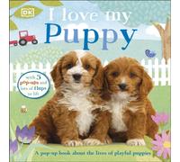 DK I Love My Puppy Board book Book DK Multicolor