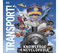 DK Knowledge Encyclopedia Transport Hardback Book DK Multicolor