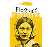 DK Life Stories: Florence Nightingale