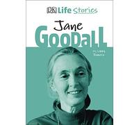 DK Life Stories Jane Goodall