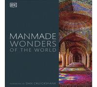 DK Manmade Wonders of the World Hardback Book DK Multicolor