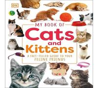 DK My Book of Cats & Kittens Hardback DK Multicolor