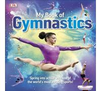 DK My Book of Gymnastics Hardback DK Multicolor