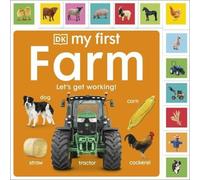 DK My First Farm: Let's Get Working Board Book Book DK Multicolor