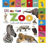 DK My First Zoo Let's Meet the Animals Board book Book DK Multicolor