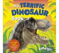 DK My Terrific Dinosaur Book Board book DK Multicolor