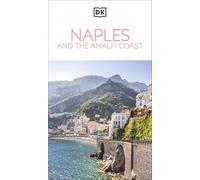 DK Naples and the Amalfi Coast (Travel Guide)