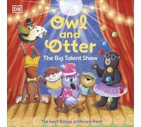 DK Owl & Otter: The Big Talent Show Paperback Book DK Multicolor