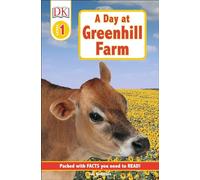 DK Readers L1: A Day at Greenhill Farm (DK Readers Level 1)