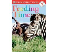 DK Readers L1: Feeding Time (DK Readers Level 1)
