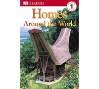 DK Readers L1: Homes Around the World (DK Readers Level 1)