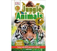 DK Readers L1: Jungle Animals: Discover the Secrets of the Jungle! (DK Readers Level 1)