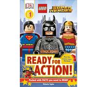 DK Readers L1: LEGO DC Super Heroes: Ready for Action! (DK Readers Level 1)