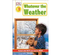 DK Readers L1: Whatever the Weather (DK Readers Level 1)
