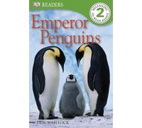 DK Readers L2: Emperor Penguins (DK Readers Level 2)