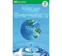 DK Readers L2: Water Everywhere (DK Readers Level 2)