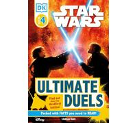DK Readers L4: Star Wars: Ultimate Duels: Find Out About the Deadliest Battles! (DK Readers Level 4)