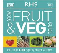 DK RHS Grow Fruit & Veg Guide Paperback Book DK Multicolor