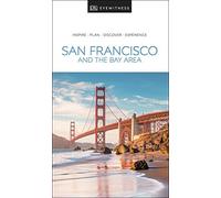 DK San Francisco and the Bay Area (Travel Guide)