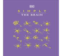 DK Simply The Brain Hardcover Book DK Multicolor