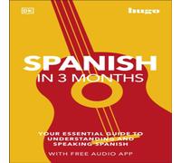 DK Spanish in 3 Months with Free Audio App Paperback Book DK Multicolor