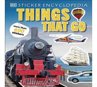 DK Sticker Encyclopedia Things That Go Paperback Book DK Multicolor