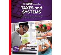 DK Super Economics Taxes and Systems
