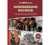 DK Super History Underground Railroad