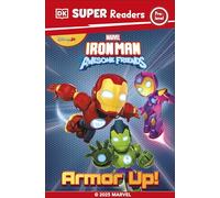 DK Super Reader Pre-Level Marvel Iron Man and His Awesome Friends Armour Up!