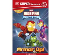 DK Super Reader Pre-Level Marvel Iron Man and His Awesome Friends Armour Up!