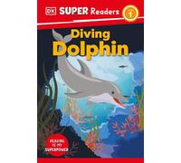 DK Super Readers Level 1 Diving Dolphin
