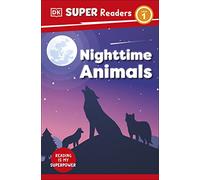 DK Super Readers Level 1 Nighttime Animals