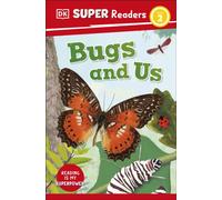 DK Super Readers Level 2 Bugs and Us