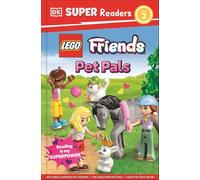 DK Super Readers Level 2 Lego Friends: Pet Pals