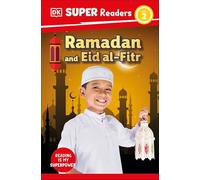 Dorling Kindersley – DK Super Readers Level 2: Ramadan and Eid al-Fitr