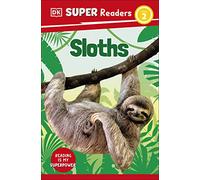 DK Super Readers Level 2 Sloths