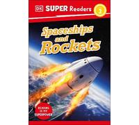 DK Super Readers Level 2 Spaceships and Rockets