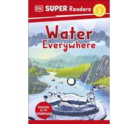 DK Super Readers Level 2 Water Everywhere