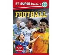 DK Super Readers Level 3 Football – Dorling Kindersley