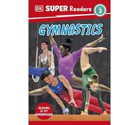 DK Super Readers Level 3 Gymnastics