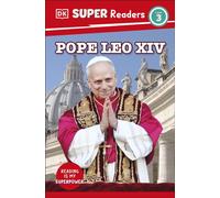 DK Super Readers Level 3 Pope Leo XIV