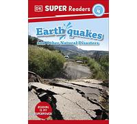DK Super Readers Level 4 Earthquakes and Other Natural Disasters