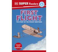 DK Super Readers Level 4 First Flight